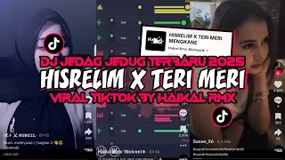 dj hisrelim x teri meri by haikal rmx viral tiktok terbaru 2025