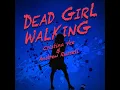 Dead Girl Walking (feat. Andrew Russell)