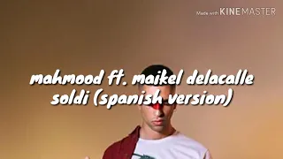 Mahmood Ft Maikel Delacalle Soldi Version Spanish Testo Letra Lyrics 