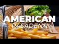 5 MUST try AMERICAN RESTAURANTS in Pasadena CALIFORNIA