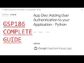 App Dev Adding User Authentication to your Application - Python GSP186
