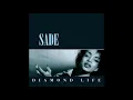 Sade - Your Love Is King