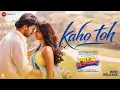 Kaho Toh - Prem Keetanu | Veer Pahariya, Aafiya, Aparshakti | Armaan Malik, Altamash, Annkur, Sachin