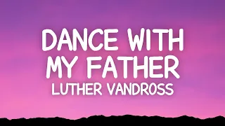 dance with my father lyrics luther vandross