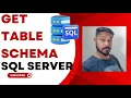How to get table schema in SQL Server