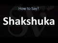 Download Lagu How to Pronounce Shakshuka? (CORRECTLY)