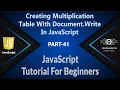 41 Creating Multiplication Table With Document Write In JavaScript Learn JavaScript