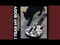 Download Lagu I tear my body (INSTRUMENTAL - 1 HOUR)