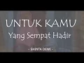 Download Lagu UNTUK KAMU YANG SEMPAT HADIR !! (Musikalisasi Puisi)