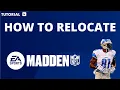 How to relocate in Madden 23