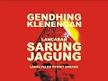 Download Lagu GENDHING KLENENGAN: SARUNG JAGUNG