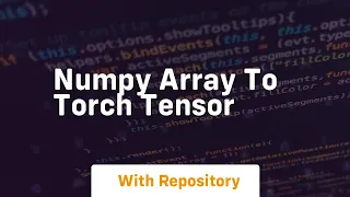 numpy array to torch tensor