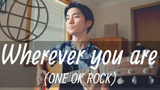 Download Wherever you are (ONE OK ROCK) Cover【Japanese Pop Music】 MP3