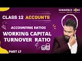 Working Capital turnover ratio Accounting Ratio Activity ratio class 12 Accounts 110
