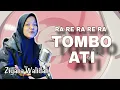 Lagu Ra re ra re ra Tombo ati Ziyana Walidah