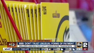 BBB Don t trust unusual forms of payment or sellers asking for gift cards or wire transfers