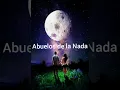 Los abuelos de la nada sin gamulán (letra) ^-^