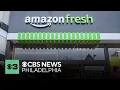 Amazon Fresh stores closing nationwide including Philadelphia location