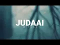 JUDAAI - MITRAZ [ Lyrics ]