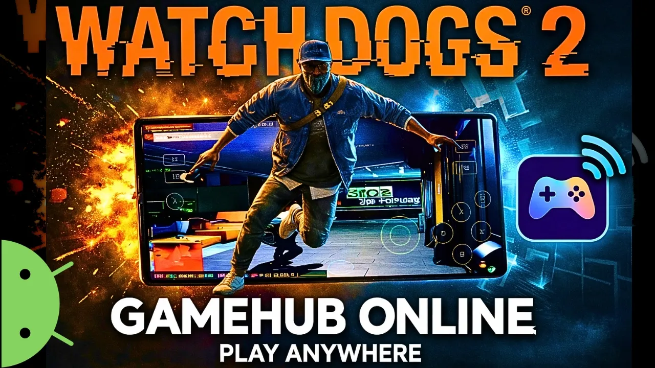Watch Dogs 2 Dalam Talian - Emulator Gamehub | Emulator Windows Android