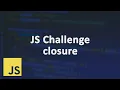 JS Interview Challenges - closure Arabic