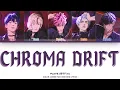 Download Lagu PLAVE 'Chroma Drift' Lyrics (플레이브 Chroma Drift 가사) [Color Coded Han_Rom_Eng]