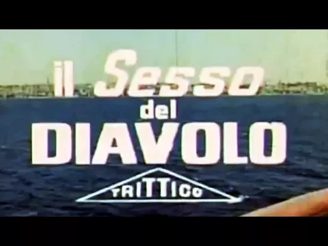 IL SESSO DEL DIAVOLO aka TRITTICO (1971) Italian trailer Engl.Sub./S.T.Fr. (optional)