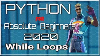 Python for Beginners - Python While Loops
