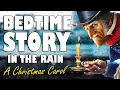 Download Lagu A Christmas Carol (Complete Audiobook with rain sounds) | Relaxing ASMR Bedtime Story (Male Voice)