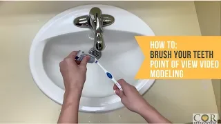 How To Brush Your Teeth - Point of View Modeling