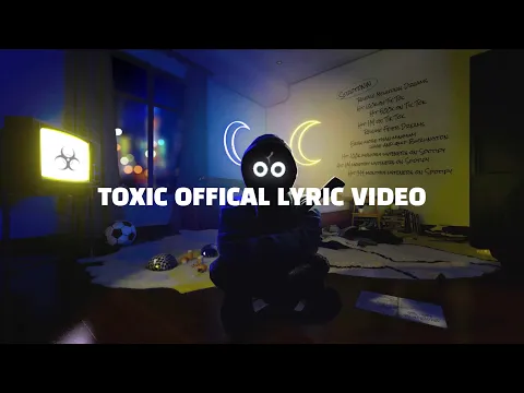 Download MP3 BoyWithUke - Toxic (Official Lyric Video)