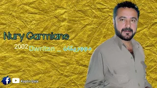 نوری گەرمیانی دووریتان 2002 Nury Garmiane Duritan 2002 