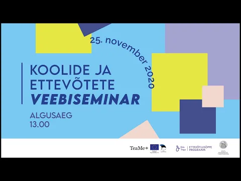 Ettevõtete ja koolide virtuaalse koostööseminari kogemuslood  25.11.2020