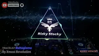 dj bahagiamu symbol band full bass style keroncongan jaranan dorr xmust revolution