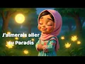 🎶 J’aimerais aller au Paradis🌙💖 – Chanson islamique pour enfants | Comptine musulmane animée