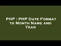 PHP PHP Date Format to Month Name and Year