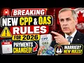 Breaking New CPP OAS Rules for 2026 - Payment Dates and Marital Status Changes Explained