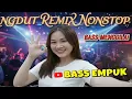 Lagu DANGDUT REMIX VIRAL 🔥 NONSTOP BASS EMPUK | PARTY \u0026 SANTAI