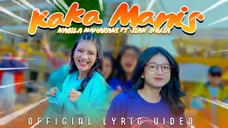 Download Nabila Maharani Ft. Jian Shuja - Kaka Manis (Official Lyric Video) MP3