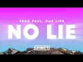 Sean Paul, Dua Lipa - No Lie (Lyrics)