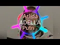 Download Lagu Adella ku puja puja - Arlida putri