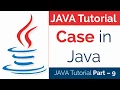JAVA Tutorial Part - 9 How to Use Switch Case in Java