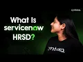 Overview of ServiceNow HR Service Delivery HRSD Key Benefits and features