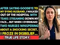 I Said Goodbye to My Dying Husband and Walked Out of the Hospital Then I Heard the Nurses Talking