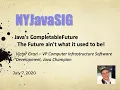 Java s CompletableFuture - The Future ain t what it used to be