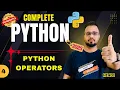 Python Tutorial in Hindi - Arithmetic Comparison Logical Assignment Operators