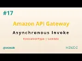 How to invoke lambda function asynchronously via API Gateway Hindi - API Gateway tutorial p17