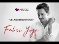 Download Lagu Febri Yoga - Lelaki Beruntung (Official Music Video)