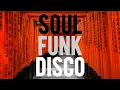 Lagu The Best Groovy Soul Funk Disco Mix 2025 | Jazzy House \u0026 Soulful Disco Music Playlist