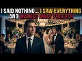 I Never Said a Word After Catching My Wife at That Wedding I Just Ended Everything